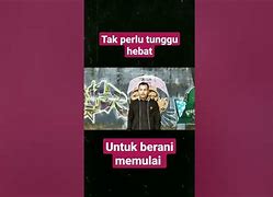 Lirik Tak Perlu Tunggu Hebat Untuk Berani Memulai